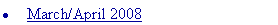 Text Box: March/April 2008